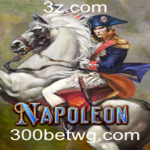 Explorando o Empolgante Jogo 'Napoleon' e como o '300bet Login' Revoluciona a Experiência de Jogar