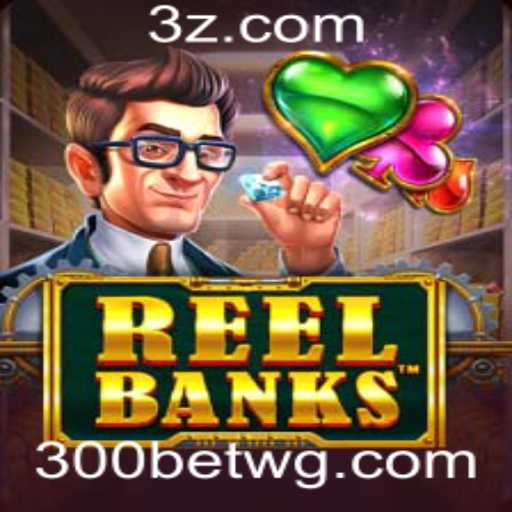 Explorando o Fascinante Mundo de ReelBanks e 300bet Login