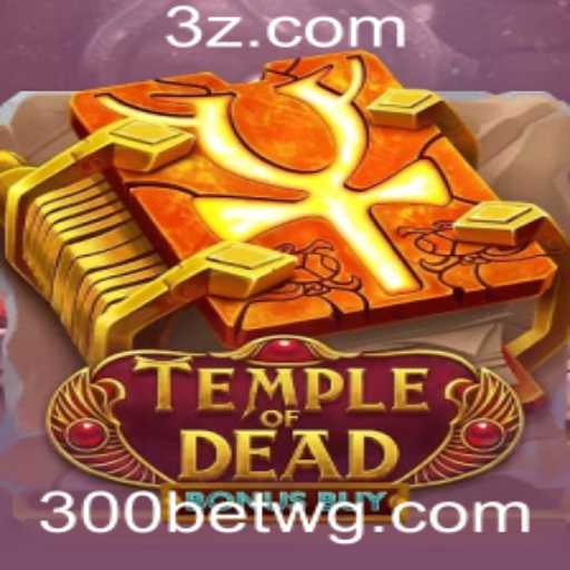 Explorando TempleofDeadBonusBuy e Como Acessá-lo com 300bet Login